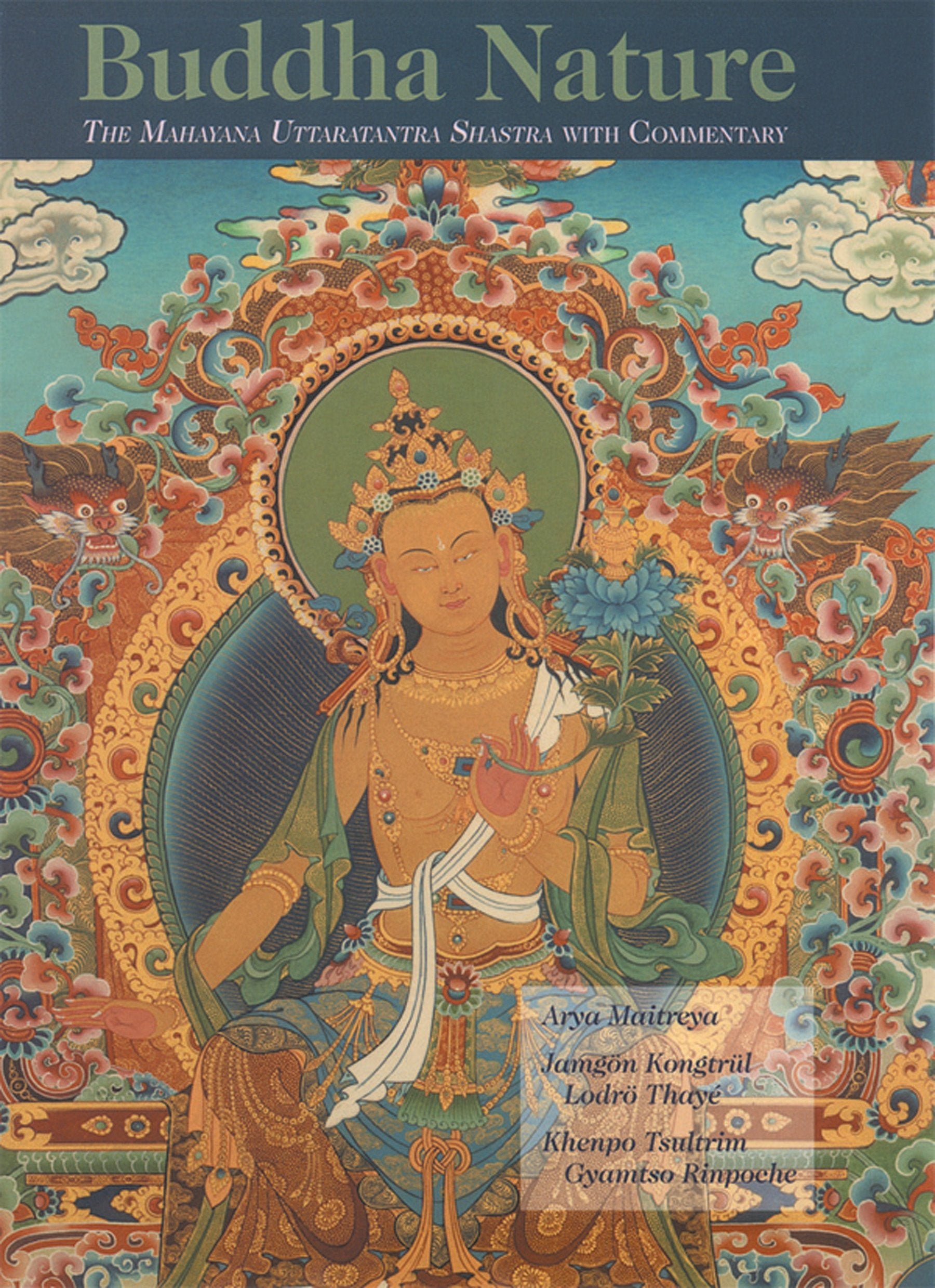 Buddha Nature: The Mahayana Uttaratantra Shastra With Commentary Religion & Esotericism