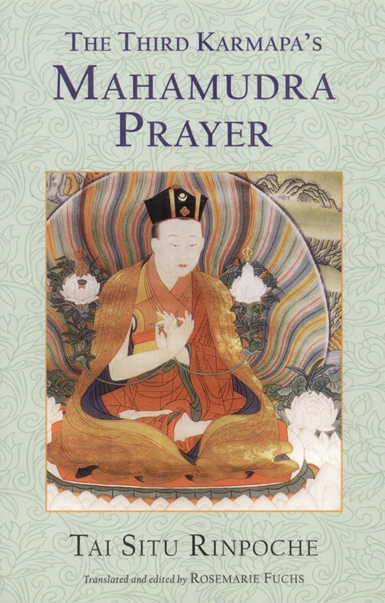 The Third Karmapa's Mahamudra Prayer Religion & Esotericism