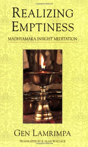 Realizing Emptiness: Madhyamaka Insight Meditation Religion & Esotericism