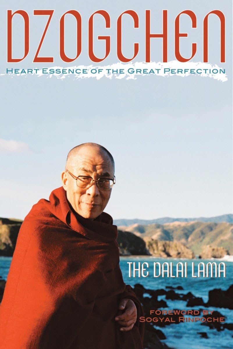 Dzogchen: Heart Essence of the Great Perfection Lifestyle