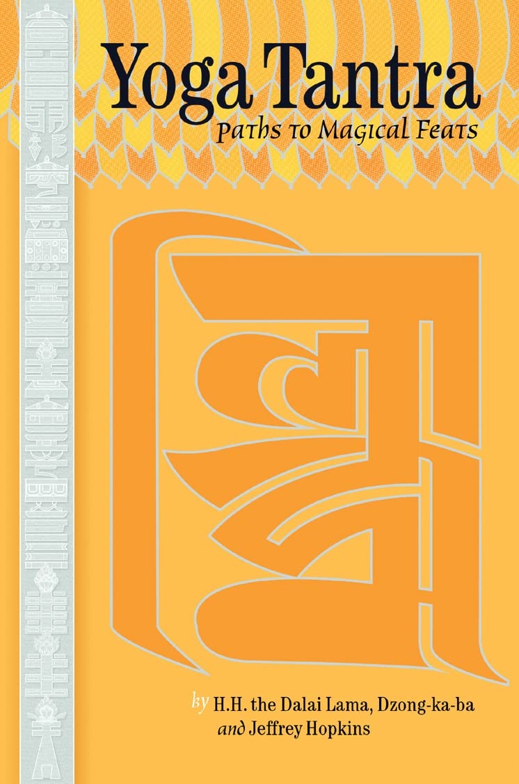 Yoga Tantra: Paths to Magical Feats Lifestyle