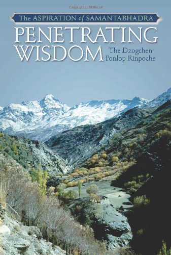 Penetrating Wisdom: The Aspiration of Samantabhadra Lifestyle