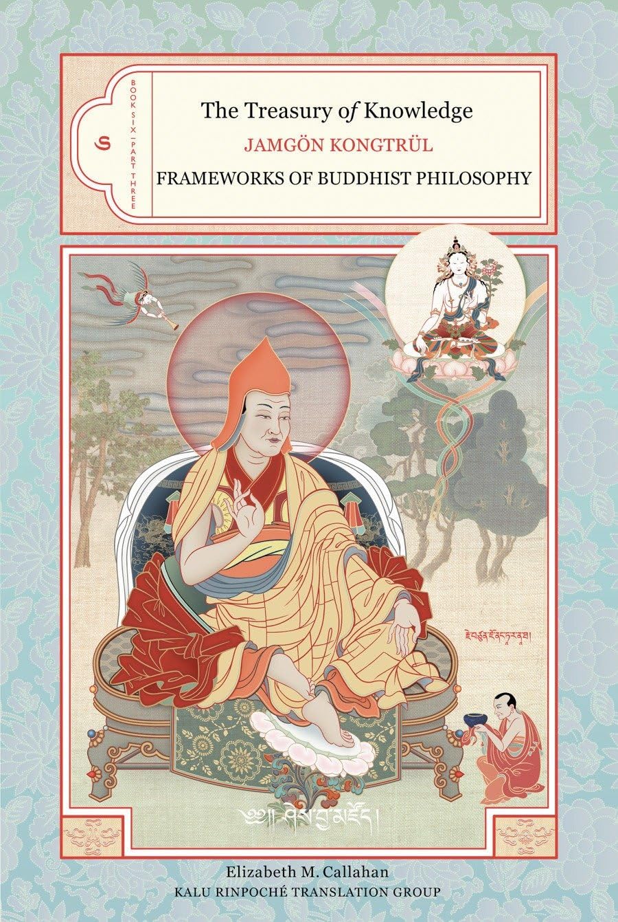 The Treasury of Knowledge: Book Six, Part Three: Frameworks Of Buddhist Philosophy book
