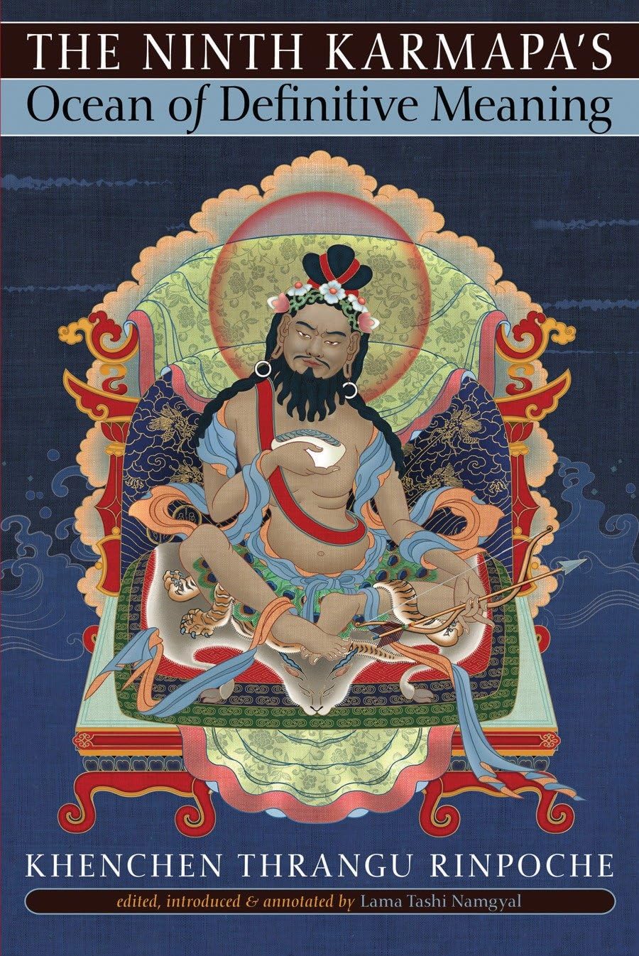 The Ninth Karmapa's Ocean of Definitive Meaning Philosophy