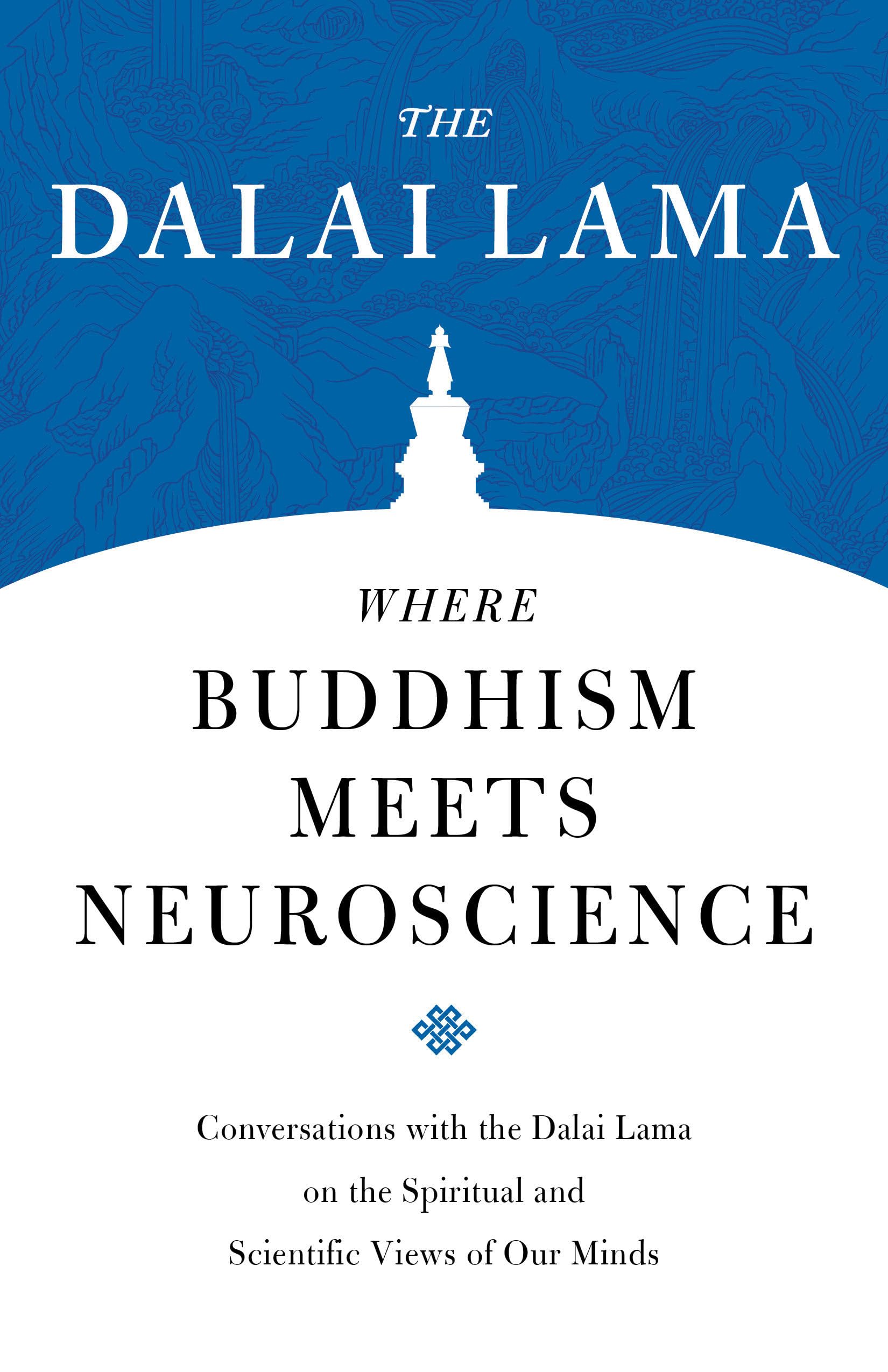 Where Buddhism Meets Neuroscience Philosophy