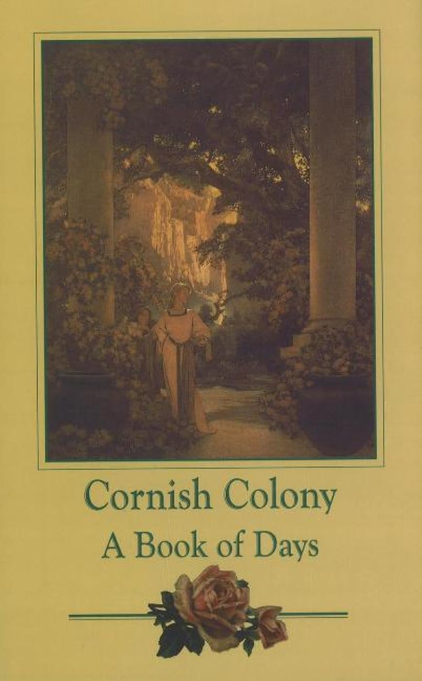 The Cornish Colony Book of Days: A Book of Days Architecture