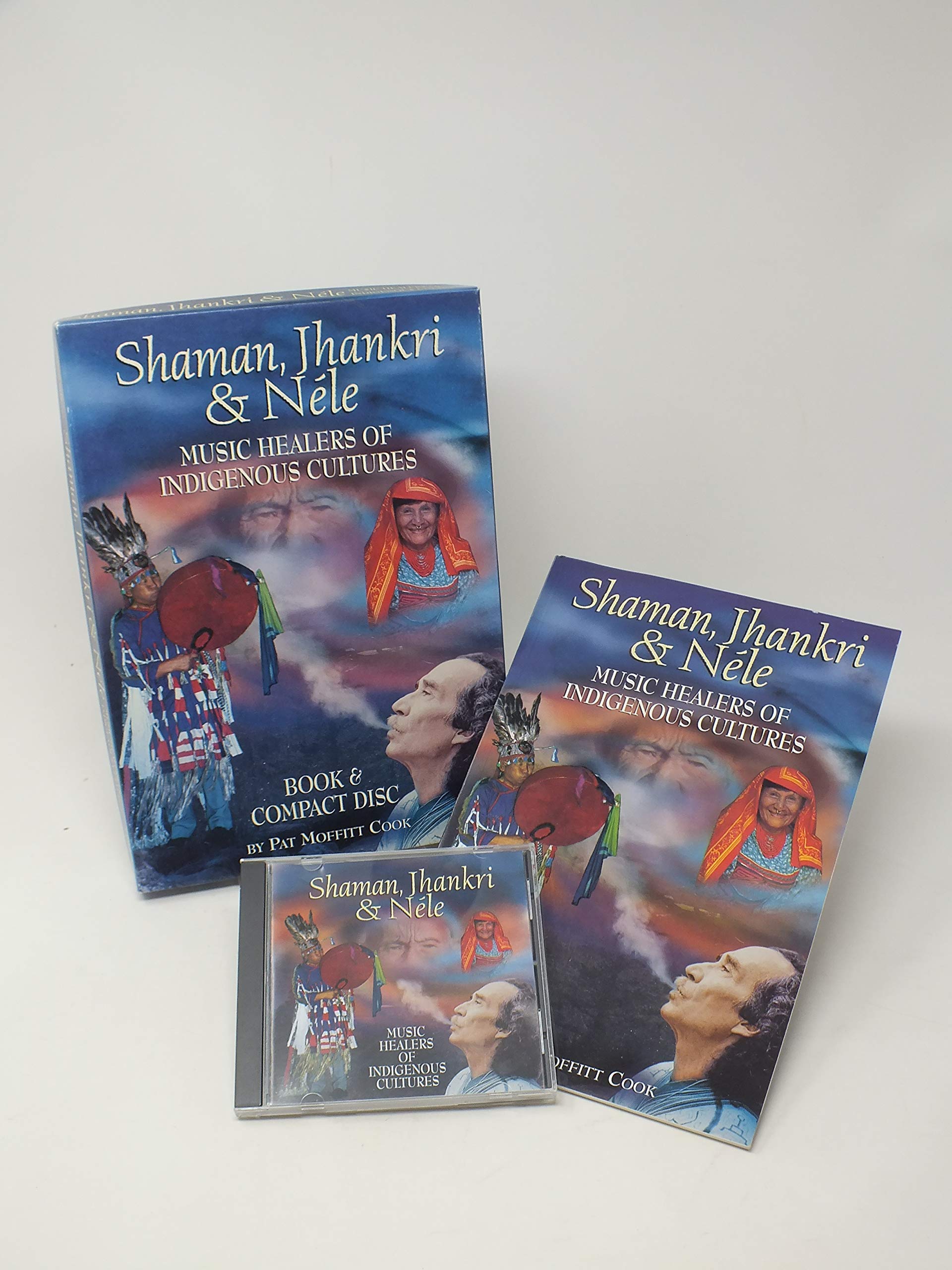 Shaman, Jhankri & Nele, 1 Audio-CD and Book: Music Healers of Indigenous Cultures Books