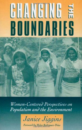 Changing the Boundaries: Women-Centered Perspectives on Population and the Environment Business, Finance & Career