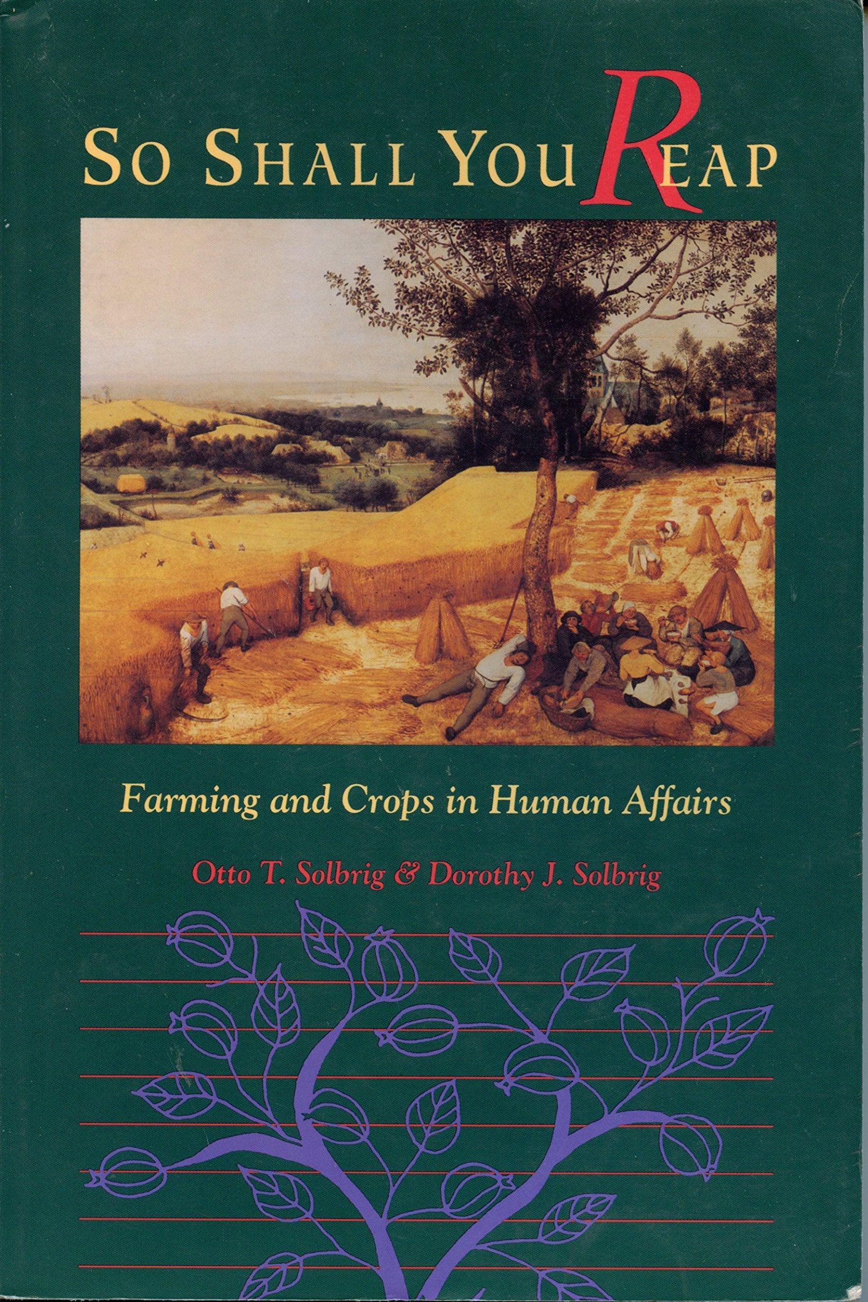 So Shall You Reap: Farming and Crops in Human Affairs Mathematics