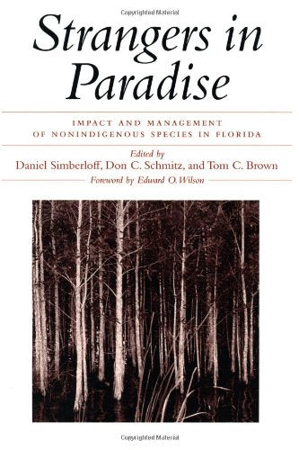 Strangers in Paradise: Impact and Management of Nonindigenous Species in Florida book