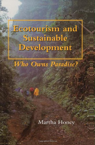 Ecotourism and Sustainable Development: Who Owns Paradise? Business, Finance & Career