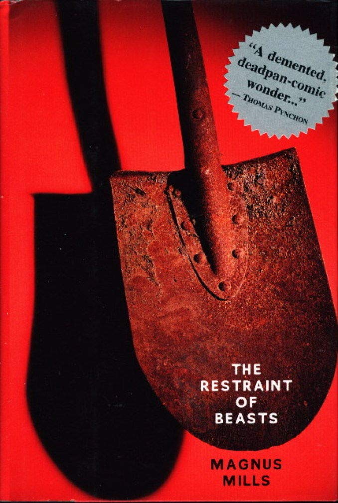 The Restraint of Beasts: A Novel Contemporary literature