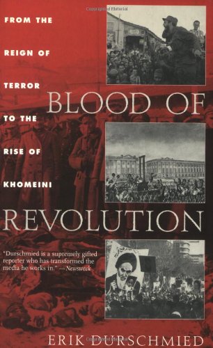 Blood of Revolution: From the Reign of Terror to the Rise of Khomeini Social Sciences