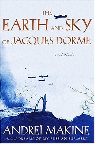 The Earth and Sky of Jacques Dorme: A Novel book
