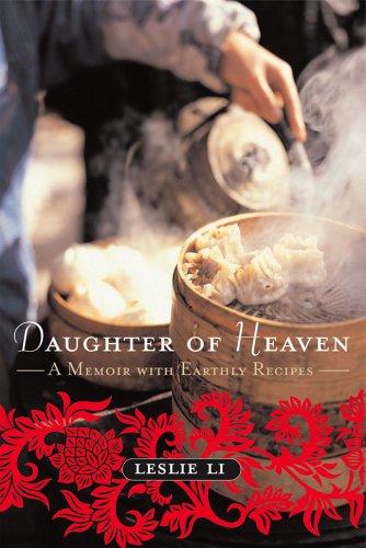 Daughter of Heaven: A Memoir with Earthly Recipes Social Sciences