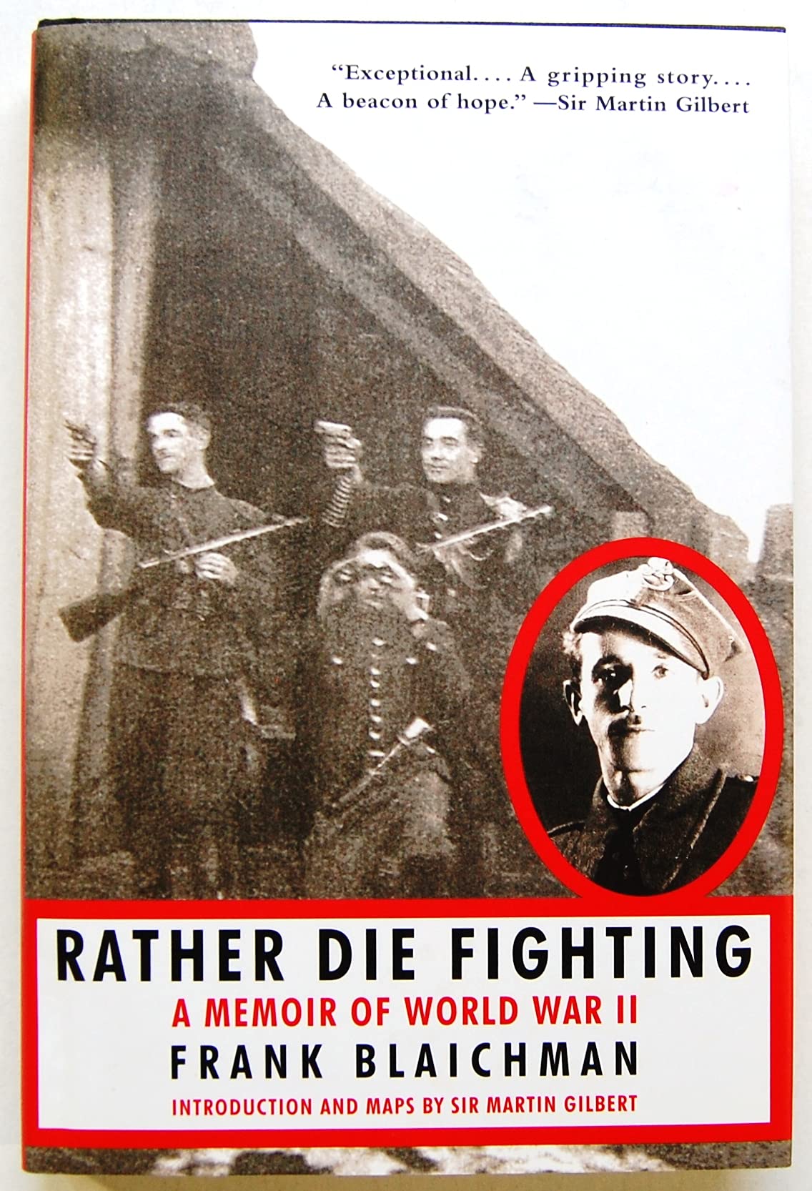 Rather Die Fighting: A Memoir of World War II Memories
