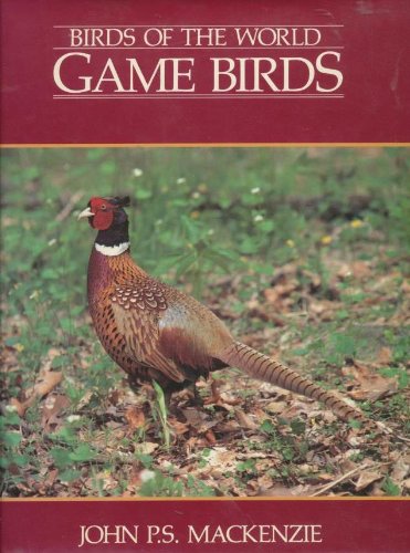 Game Birds (Birds of the World) Books