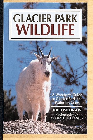 Glacier Park Wildlife: A Watcher's Guide Includes Listings for Waterton Lakes National Park (Wildlife Watcher's Guide Series) Mathematics