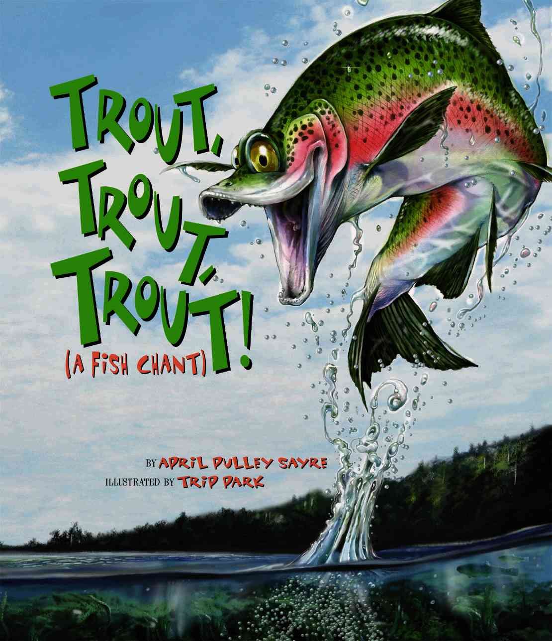Trout, Trout, Trout: (A Fish Chant) (American City) Mathematics