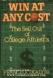 Win at Any Cost: The Sell Out of College Athletics Leisure & Fun