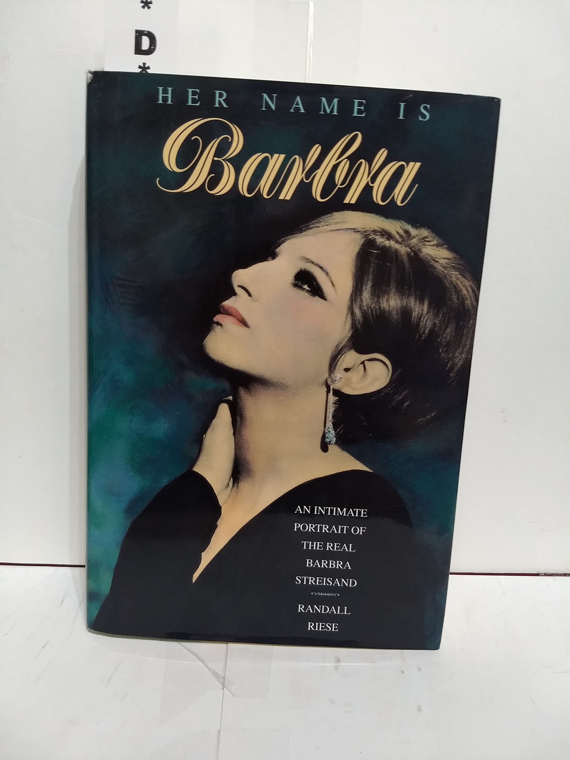 Her Name is Barbra: An Intimate Portrait of the Real Barbra Streisand Contemporary literature