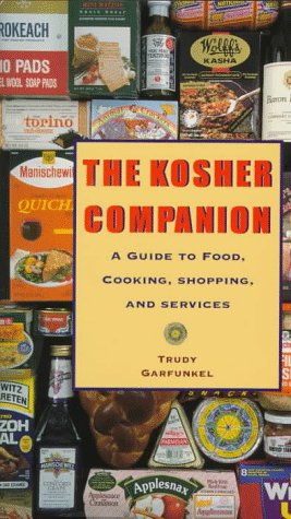 The Kosher Companion: A Guide to Food, Cooking, Shopping, and Services Religion & Esotericism