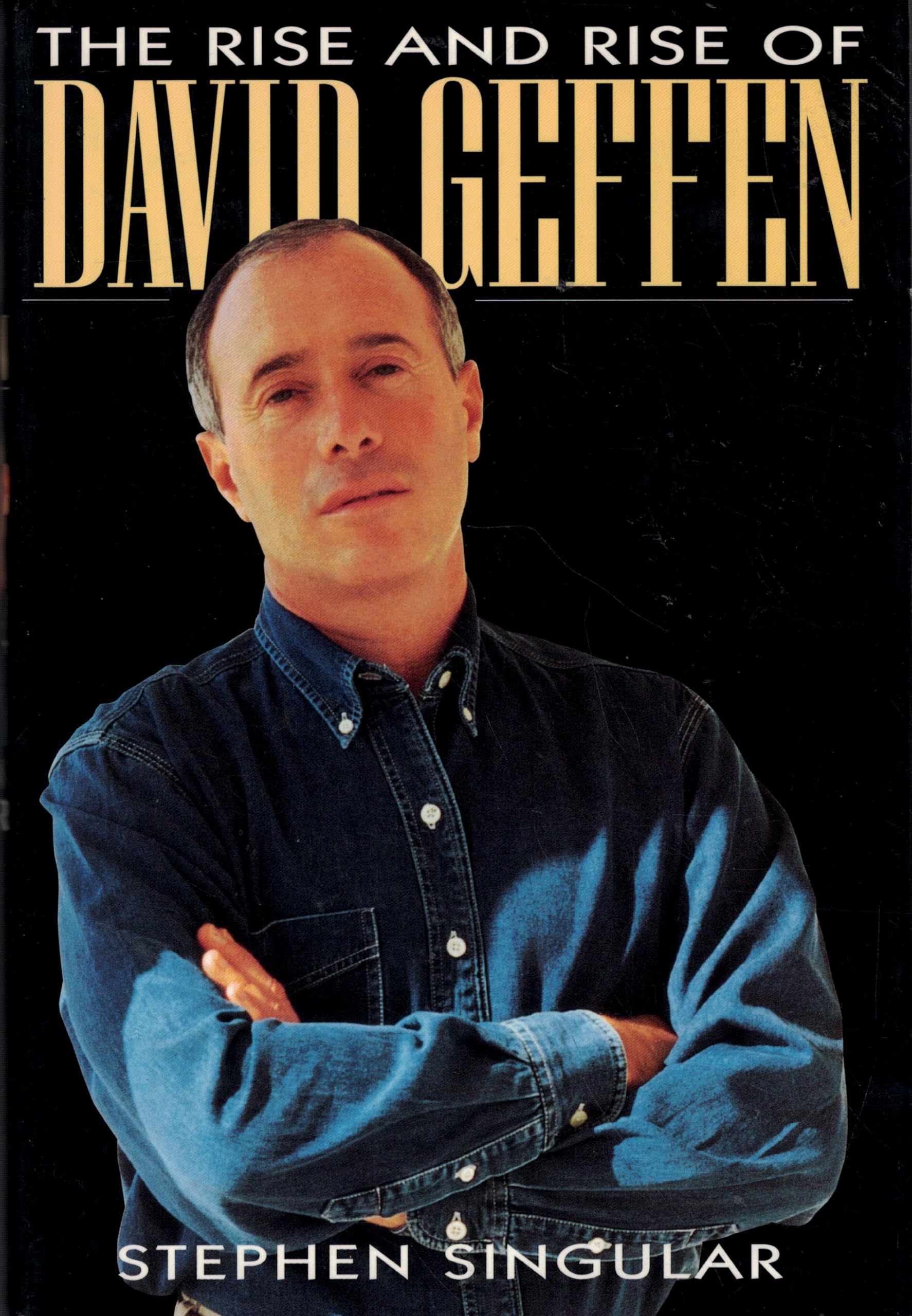 The Rise and Rise of David Geffen Art & Literature