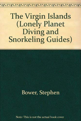 Diving and Snorkeling Guide to the Virgin Islands (DIVING AND SNORKELING GUIDES SERIES) Travel Guides