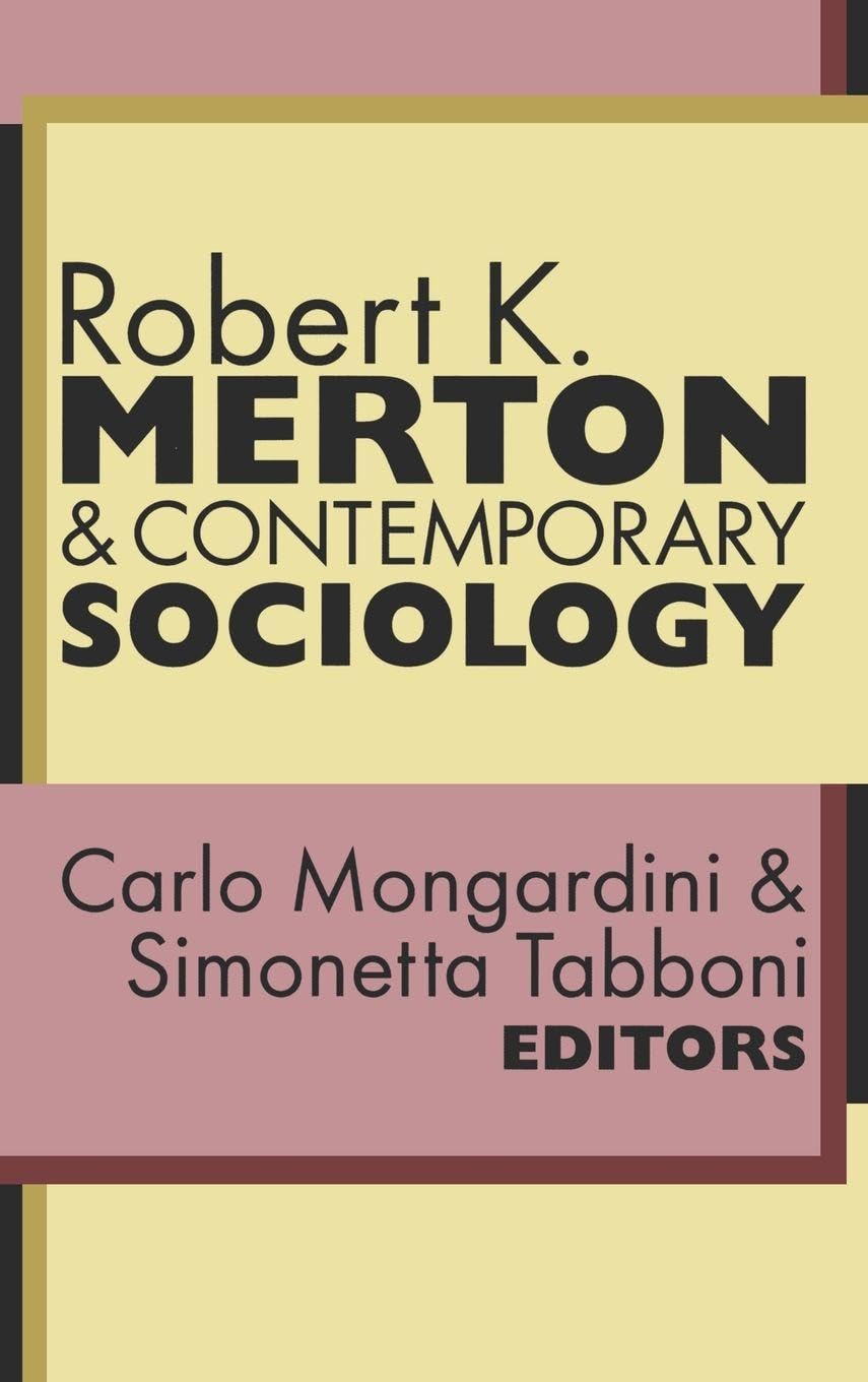 Robert K. Merton and Contemporary Sociology Natural Sciences