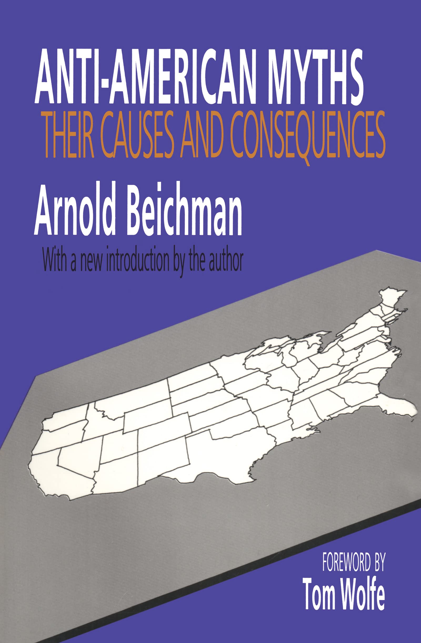 Anti-American Myths: Their Causes and Consequences Books