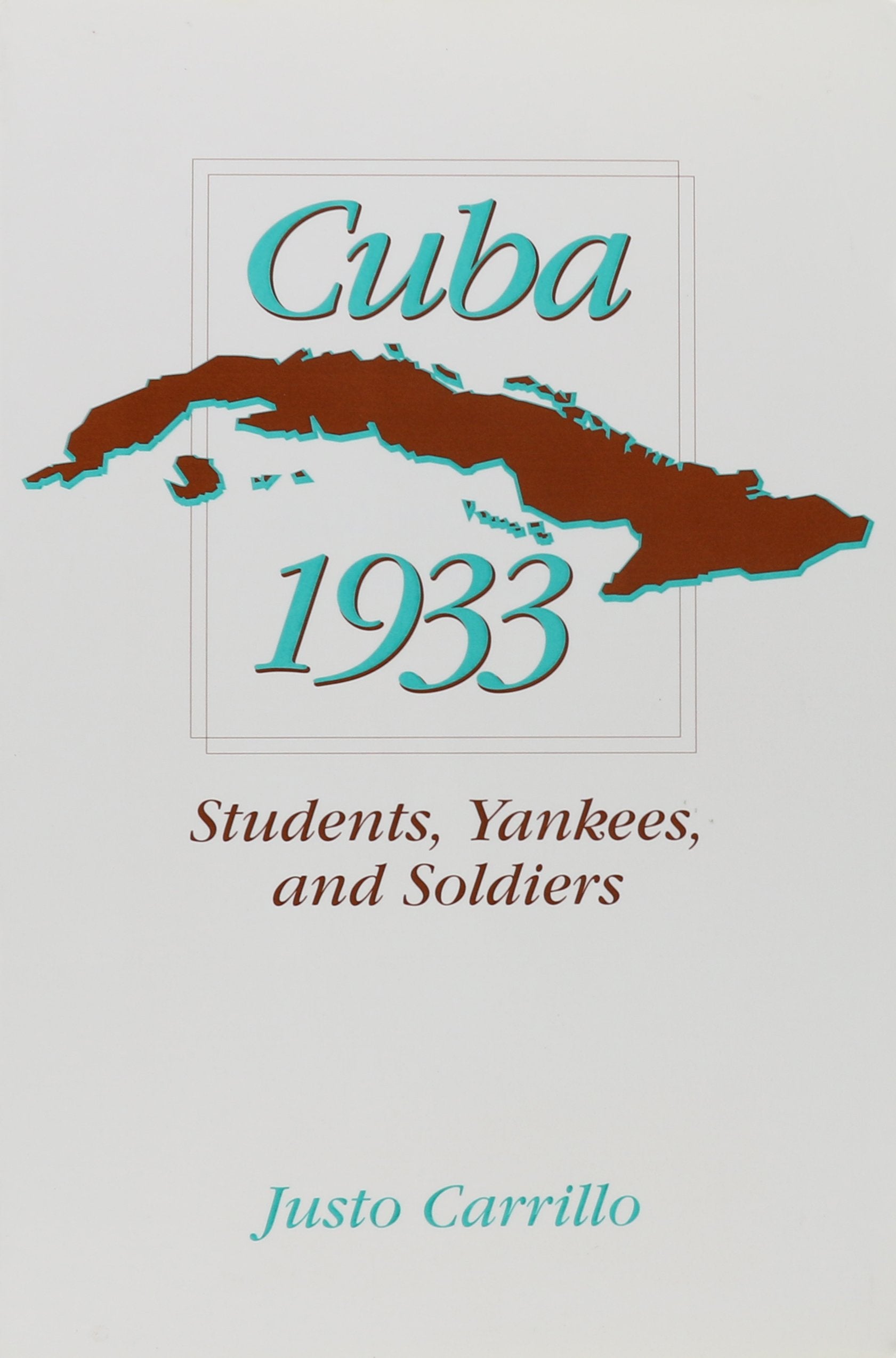 Cuba 1933: Students, Yankees, and Soldiers Social Sciences