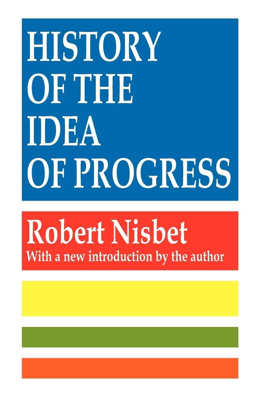 History of the Idea of Progress Social Sciences