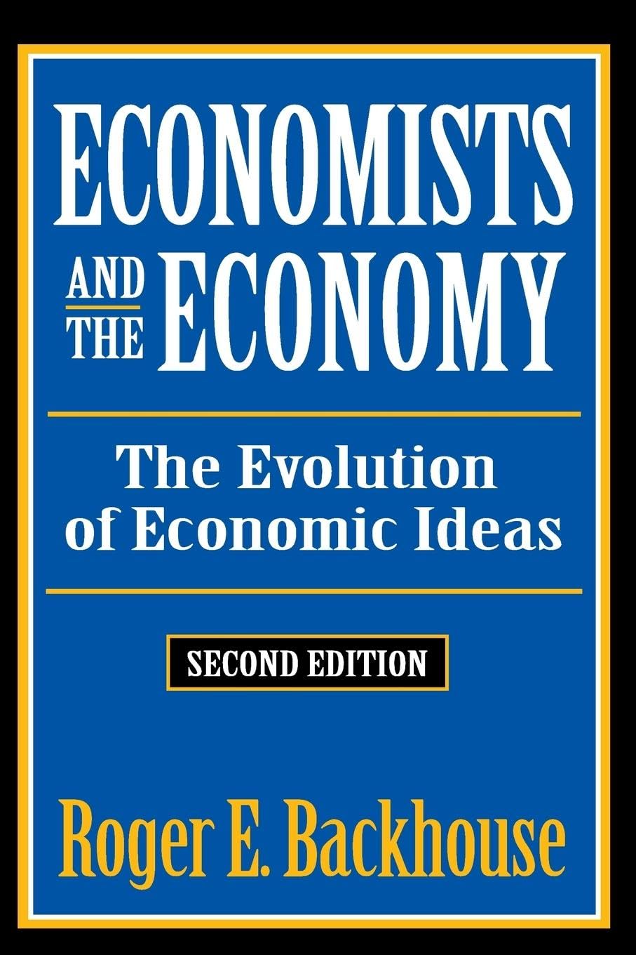 Economists and the Economy: The Evolution of Economic Ideas book