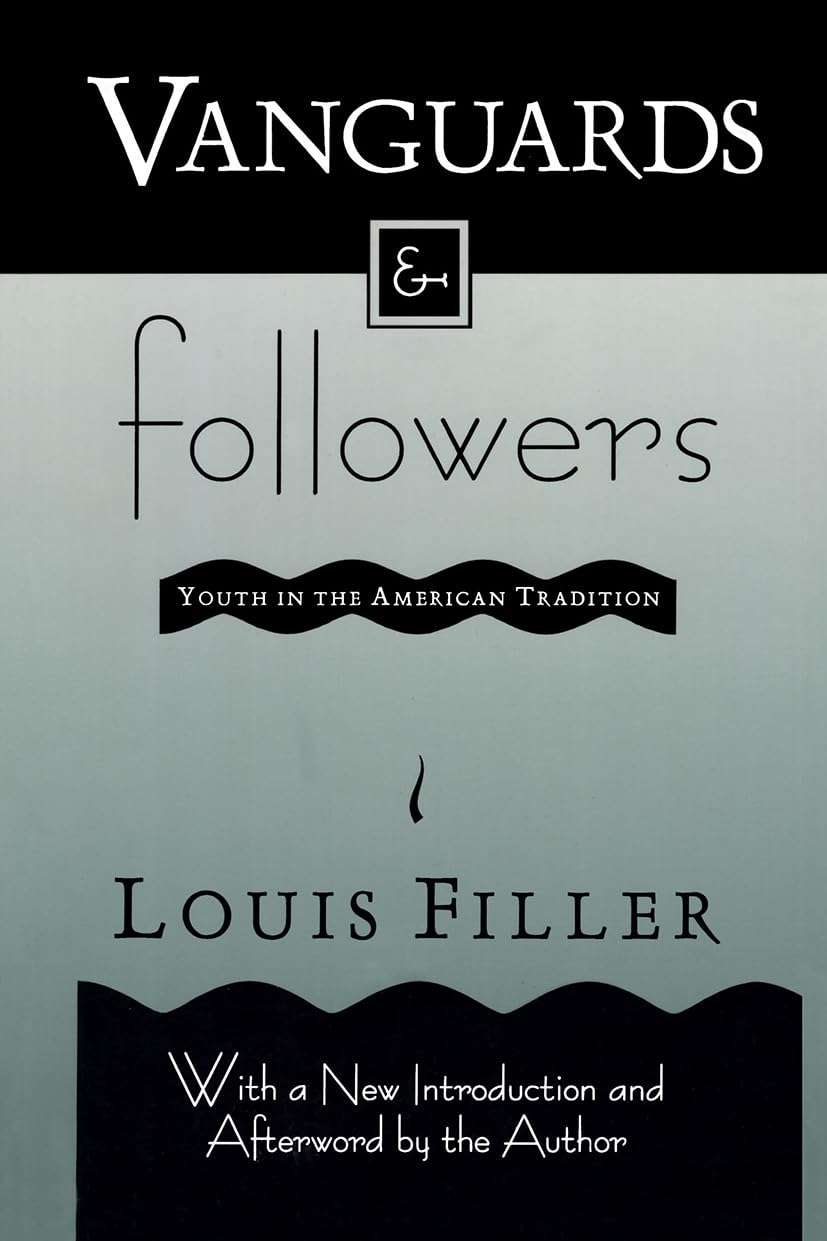 Vanguards & Followers: Youth in the American Tradition Social Sciences