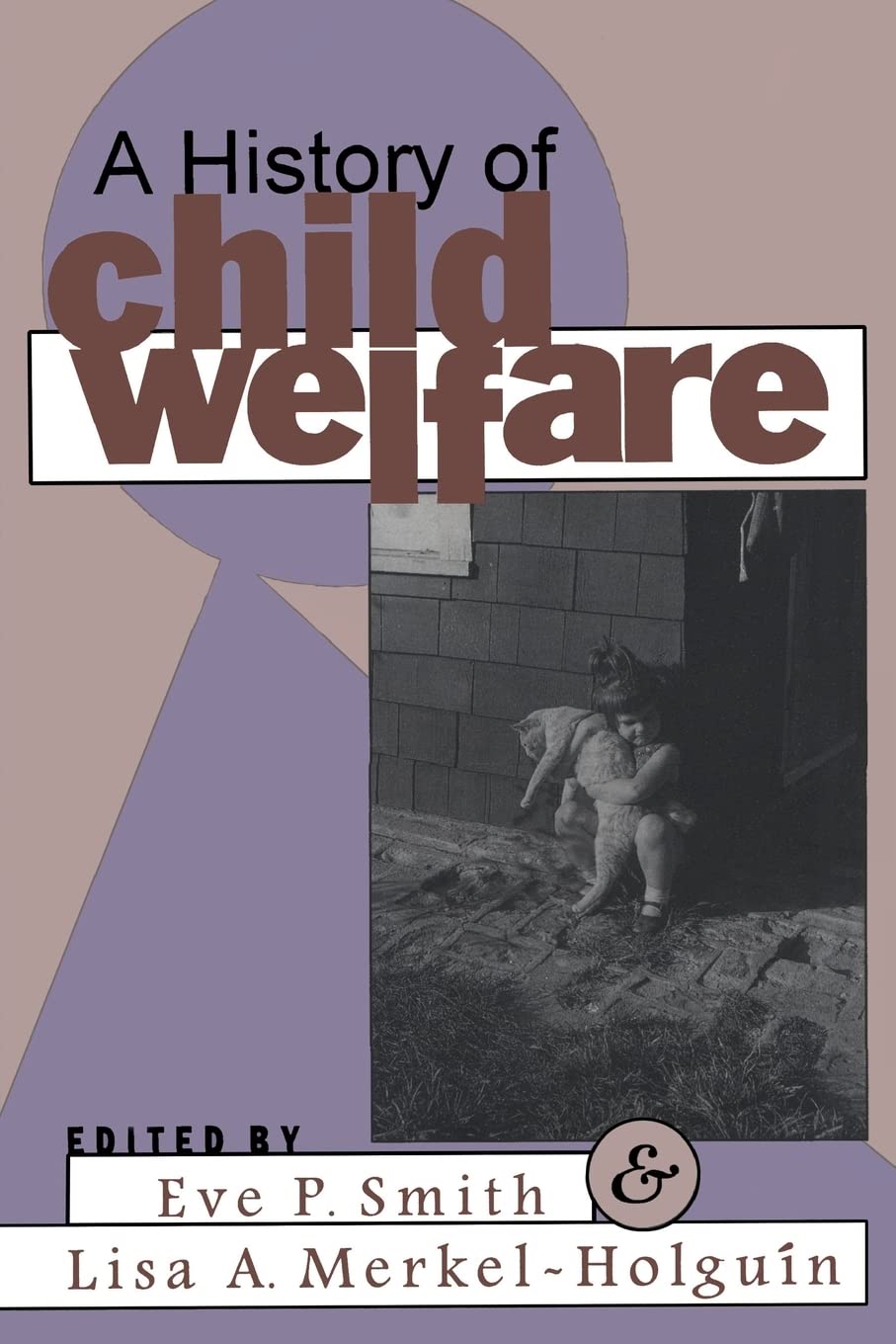 A History of Child Welfare Social Sciences