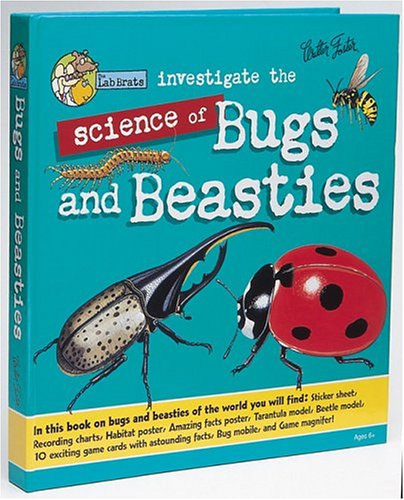 Lab Brats Investigate the Science of Bugs and Beasties: Discover Lots of Exciting Things Bought Straight from the Lab by Our Three Inquisitive Rodents! Young adult books