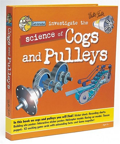 Investigate the Science of Cogs and Pulleys: Discover Lots of Exciting Things Brought Straight from the Lab by Our Three Inquisitive Rodents! Tiptoi & Games