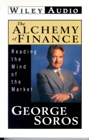 The Alchemy of Finance: Reading the Mind of the Market Business & Technology
