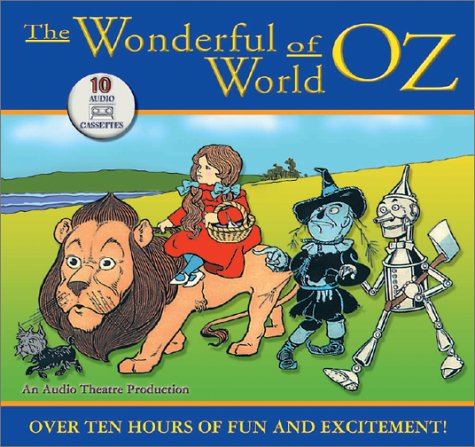 The Wonderful World of Oz: Rediscover the Magic! Classics