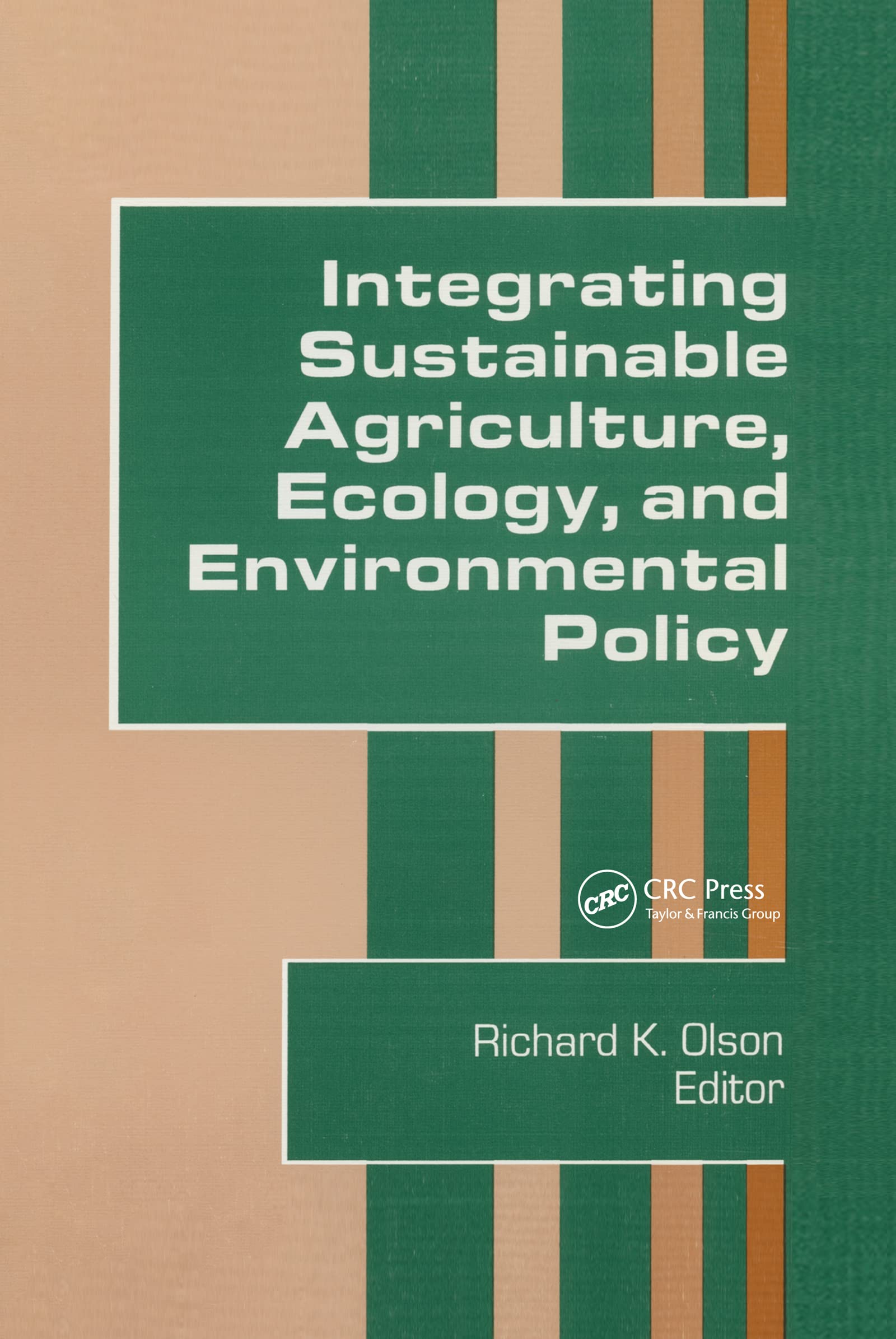 Integrating Sustainable Agriculture, Ecology, and Environmental Policy (Journal of Sustainable Agriculture) Business, Finance & Career