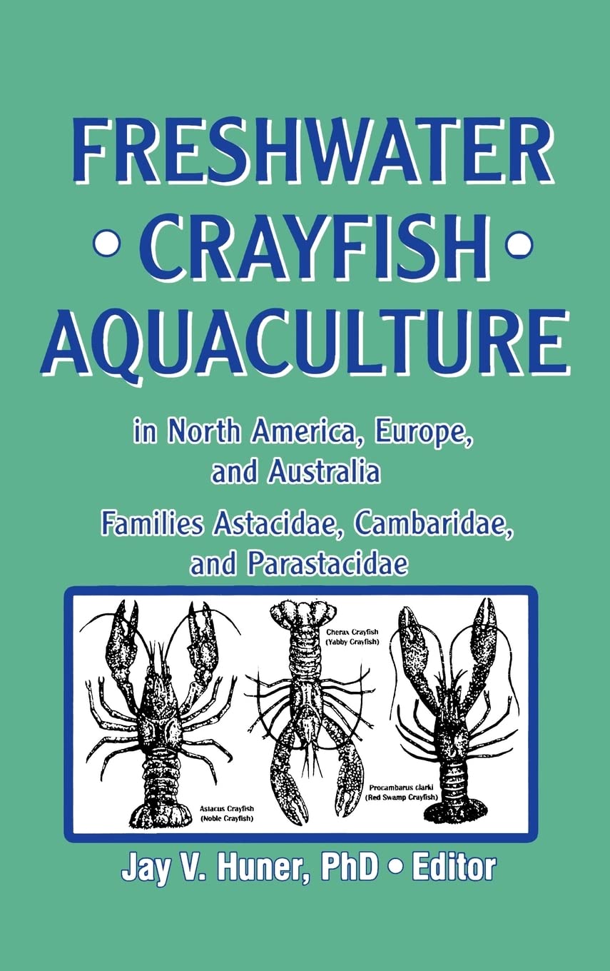 Freshwater Crayfish Aquaculture in North America, Europe, and Australia Natural Sciences
