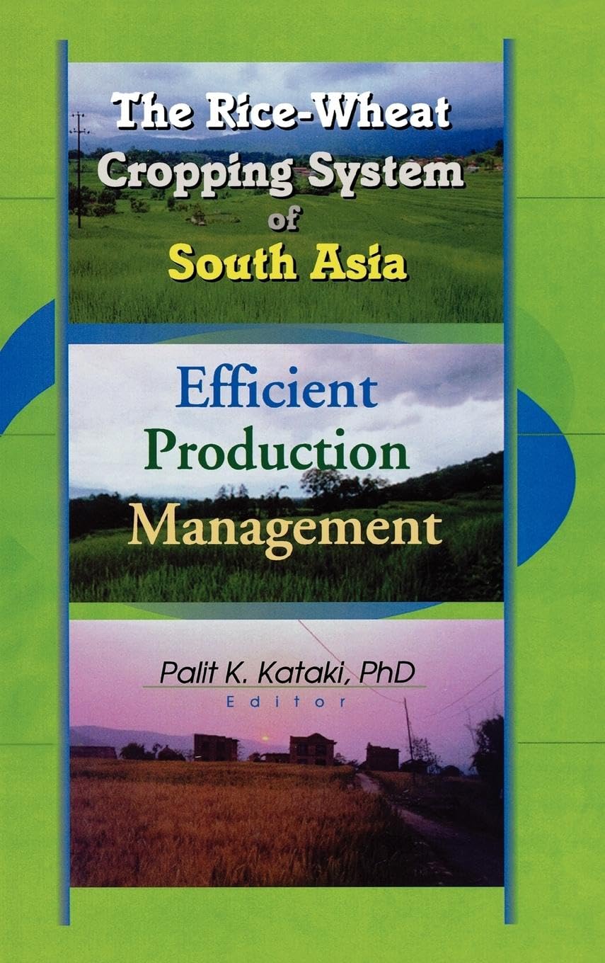 The Rice-Wheat Cropping System of South Asia Business, Finance & Career
