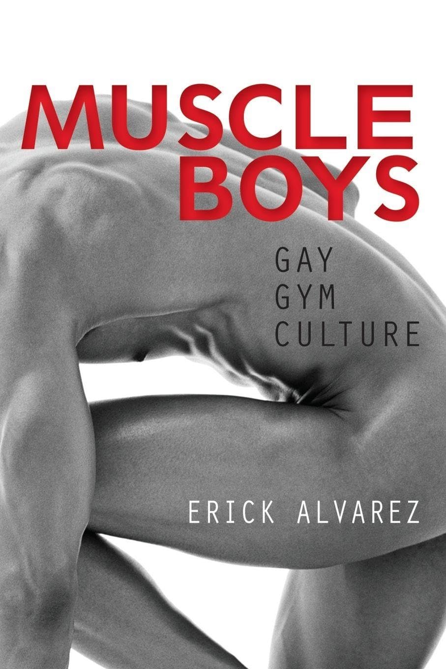 Muscle Boys: Gay Gym Culture Law