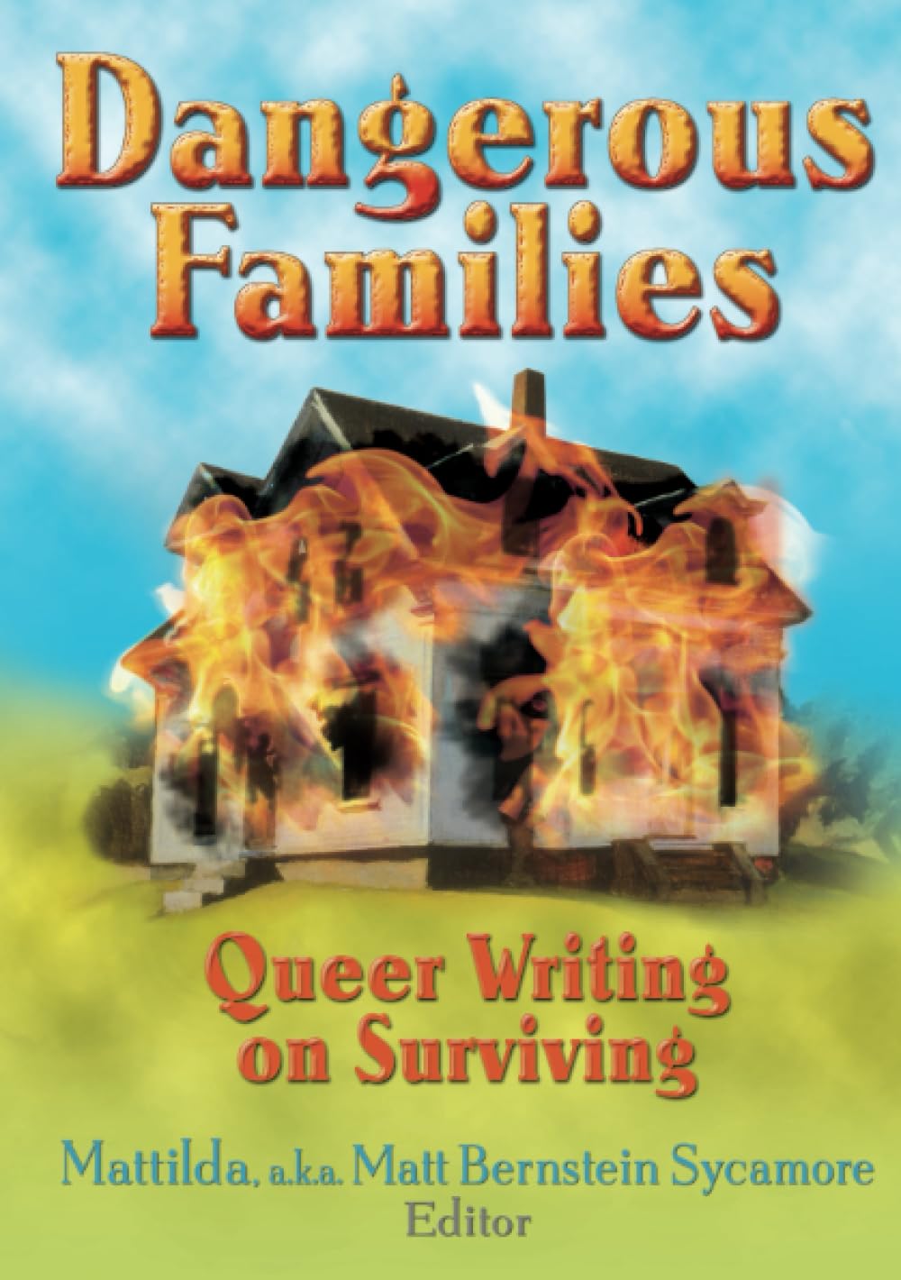 Dangerous Families: Queer Writing on Surviving Psychology