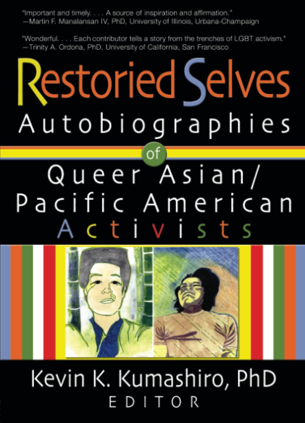 Restoried Selves: Autobiographies of Queer Asian/Pacific American Activists book