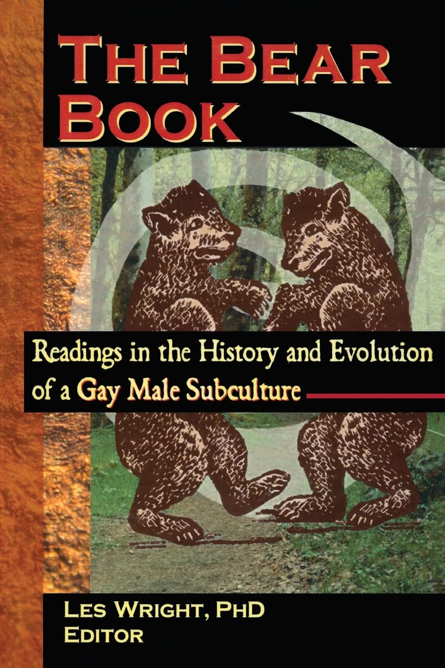 The Bear Book: Readings in the History and Evolution of a Gay Male Subculture book