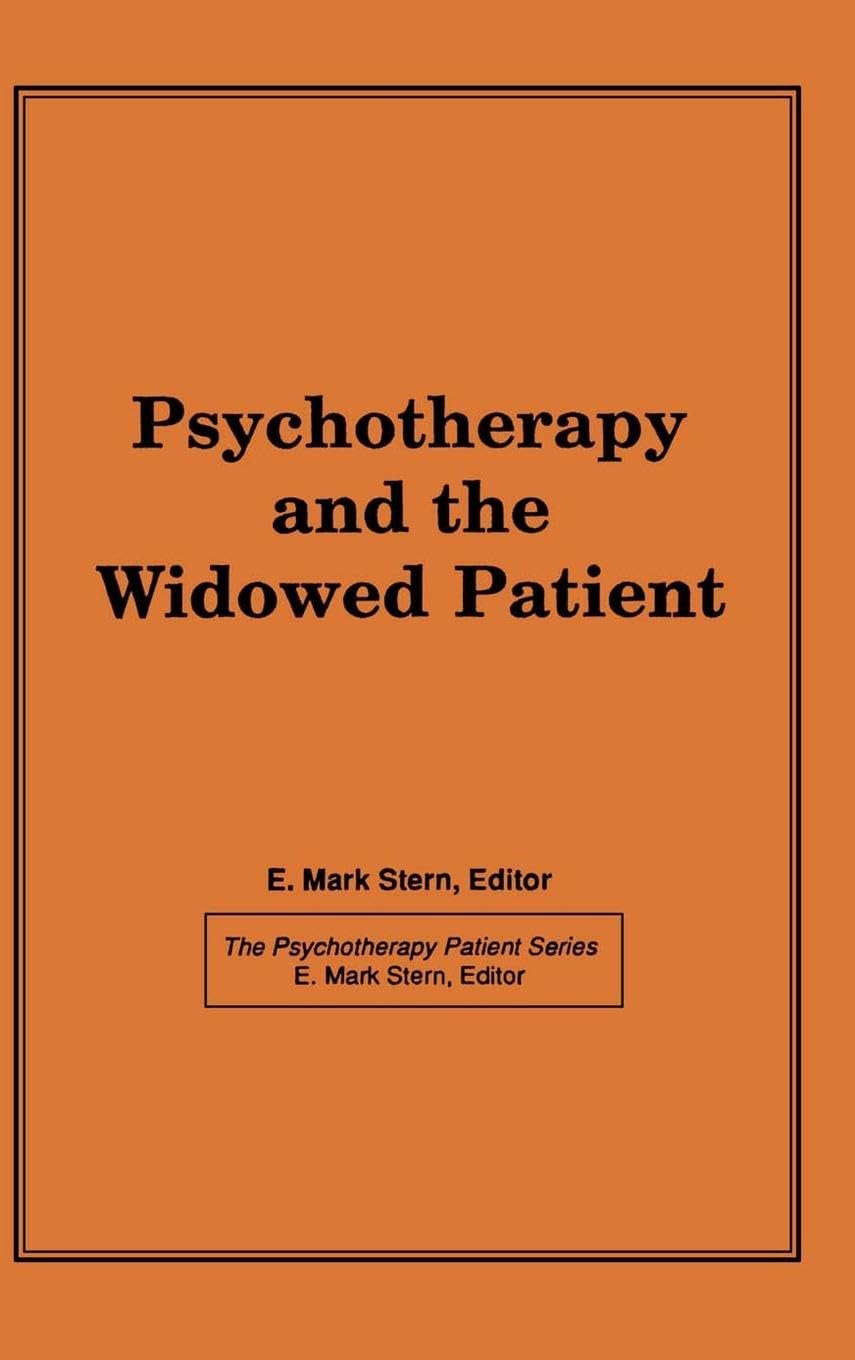Psychotherapy and the Widowed Patient Medicine