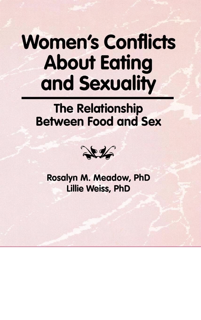 Women's Conflicts About Eating and Sexuality Books