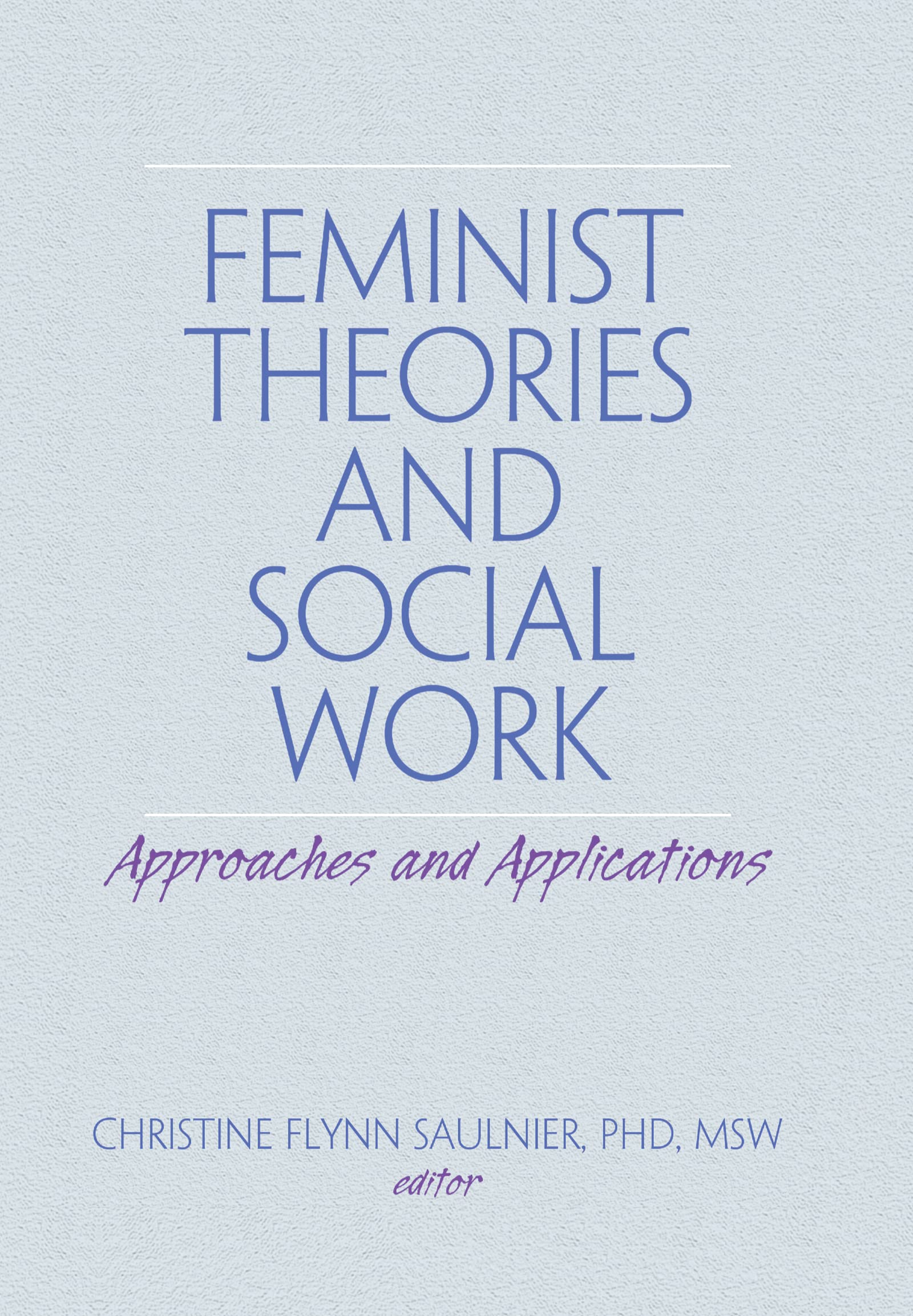 Feminist Theories and Social Work Books