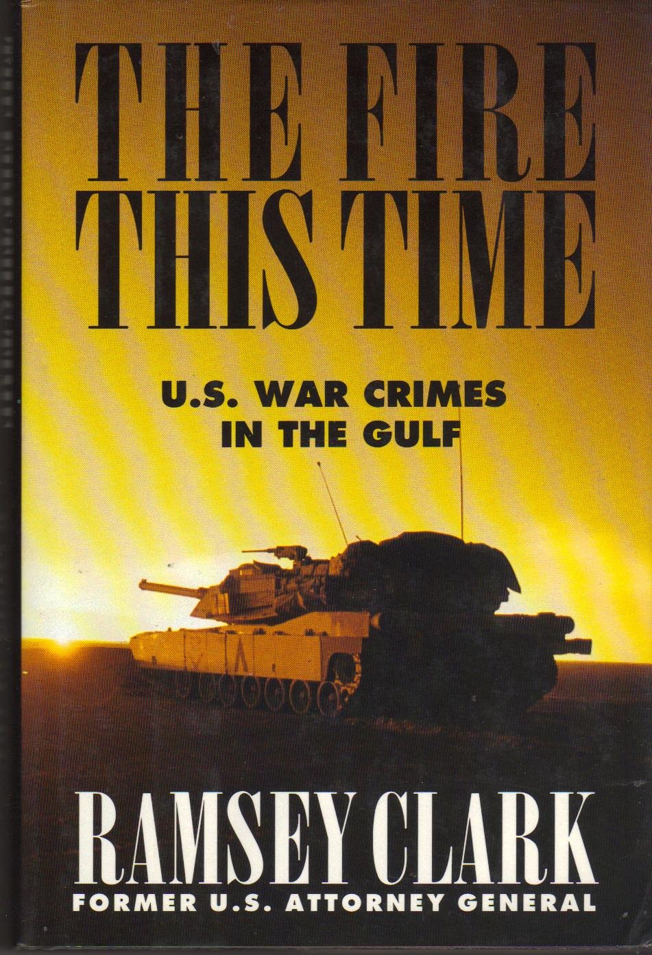 The Fire This Time: U.S. War Crimes in the Gulf Contemporary literature